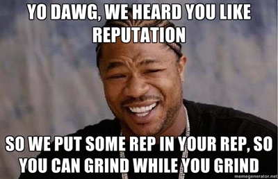 So we put some rep in your rep, so you can grind while you grind.
