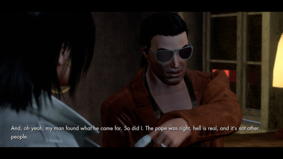 "The Pope was right. Hell is real, and it's not other people."