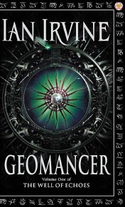 Cover art for "The Well of Echoes, book one: Geomancer" by Ian Irvine