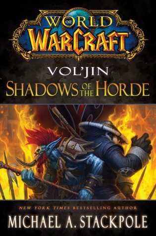 Cover art for "Vol'jin: Shadows of the Horde" by Michael A. Stackpole