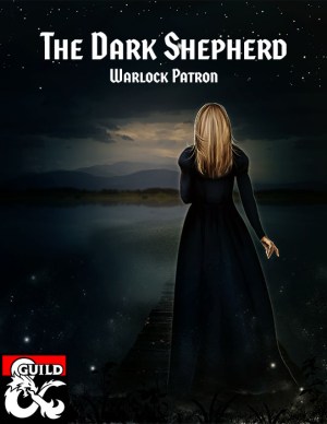 Cover art for the Dark Shepherd, a new warlock patron for 5E available on Dungeon Masters Guild.