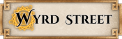 A title banner for Wyrd Street, an upcoming tabletop RPG by Tyler F.M. Edwards.