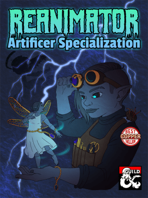 Cover art for my best-selling 5E subclass, the Reanimator artificer.